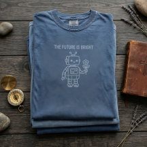 Camiseta Unisex Tech Quote Robot Future