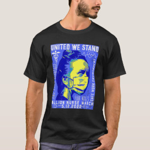 Camiseta United Nurses March Million Nurse March 12 de maio