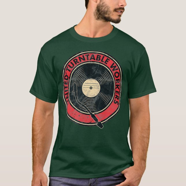 Camiseta United Turntable Workers DJ Record Player Vinyl (Frente)