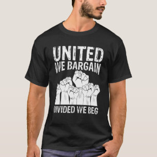 Camiseta United We Bargain Dividiu Nós Imploramos Dia do T