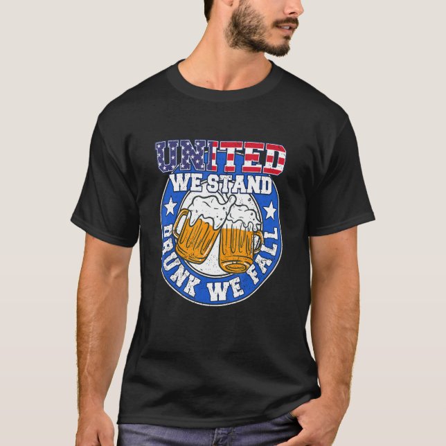 Camiseta United We Stand Drunk We Fall  USA 4th Of July Dri (Frente)