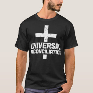 Camiseta Universalismo cristão de reconciliação universal _