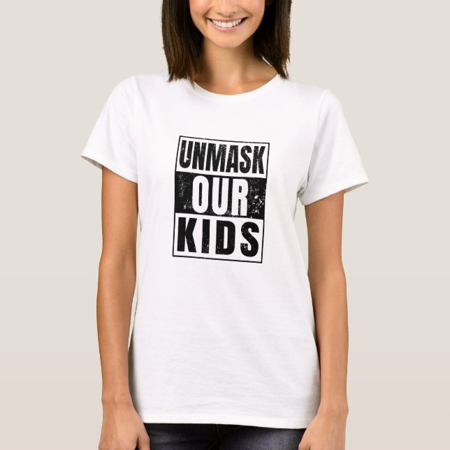 Camiseta Unmask Our Kids 1 (Frente)
