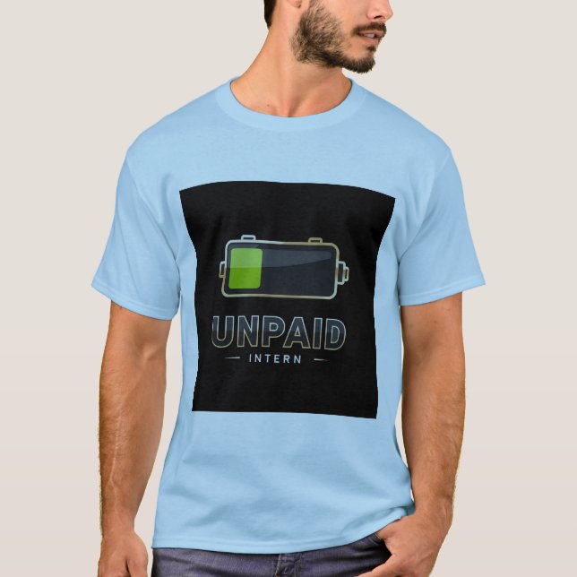 Camiseta Unpaid Intern Battery 1% – Funny Work Burn V1 (Frente)