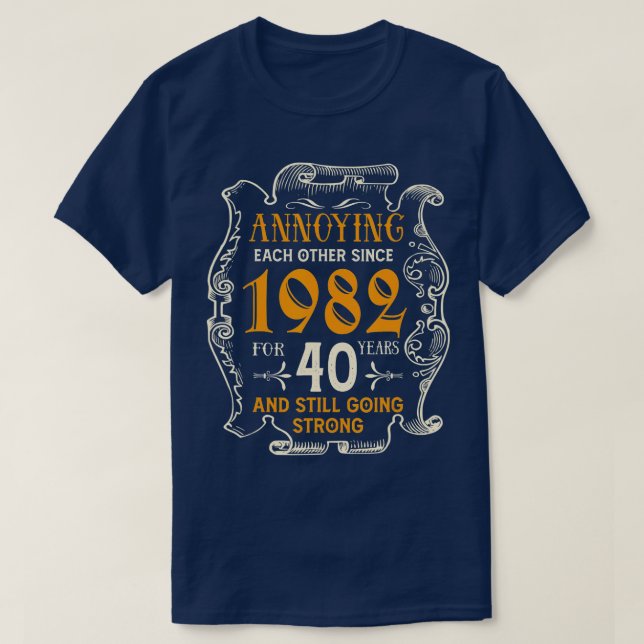 Camiseta Uns Aos Outros Desde 1982 40 Anos Casando Um (Frente do Design)