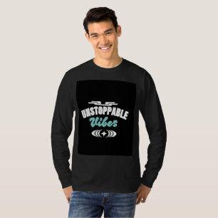 Camiseta Unstoppable Vibes Design Motivacional