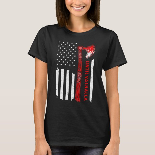 Camiseta Until Valhalla American Flag U2013 Vikings Axe Nor (Frente)