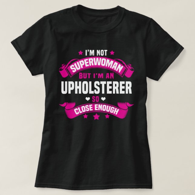 Camiseta Upholsterer (Frente do Design)