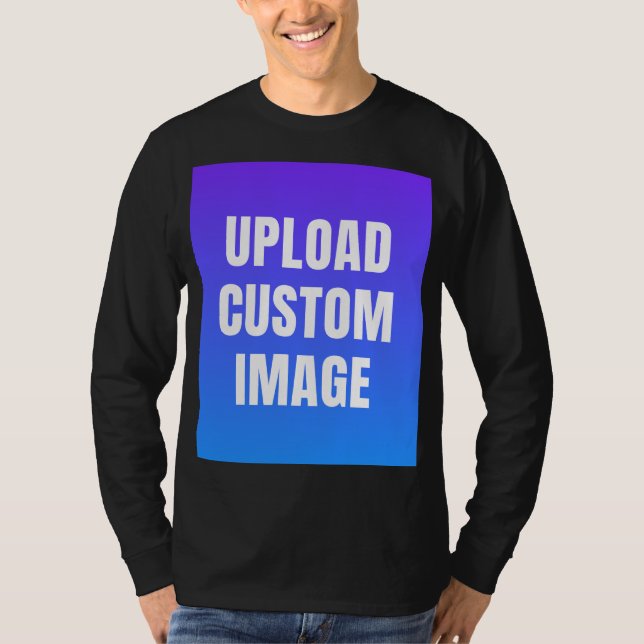 Camiseta Upload Custom Image - Add Your Own To Print On A (Frente)