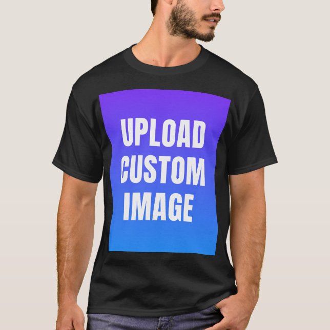 Camiseta Upload Custom Image - Add Your Own To Print On A (Frente)