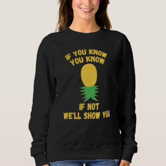 Camiseta Upside Down Pineapple  Swingers If You Know You Kn