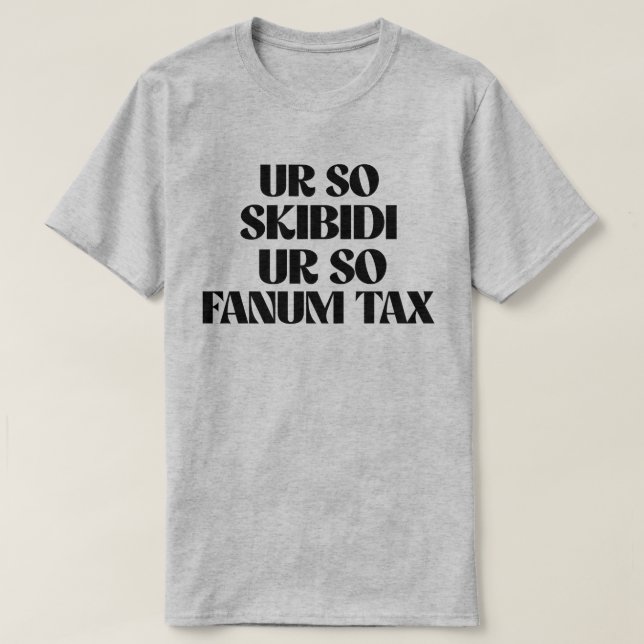 CAMISETA UR TÃO SKIBIDI UR TÃO FANO TAXE (Frente do Design)