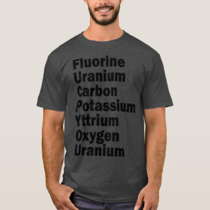 Camiseta urânio fluorado carboneto potássio ítrio oxigênio 