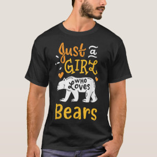Camiseta Urso Apenas Uma Menina Que Ama Ursos Engraçados Pr