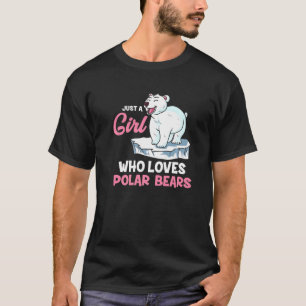 Camiseta Urso Polar Apenas Uma Menina Que Ama Ursos Polares