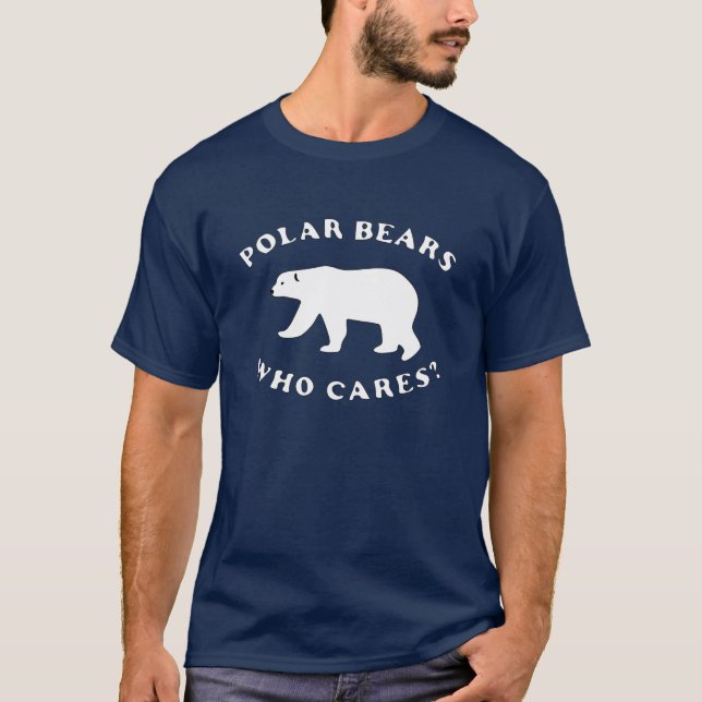 Camiseta Ursos polares quem se importa? (Frente)