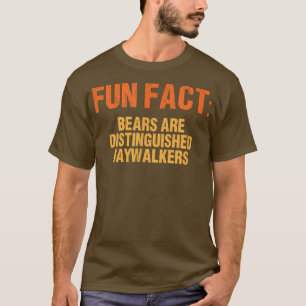 Camiseta Ursos são honrados Jaywalkers Engraçados Animal Pu