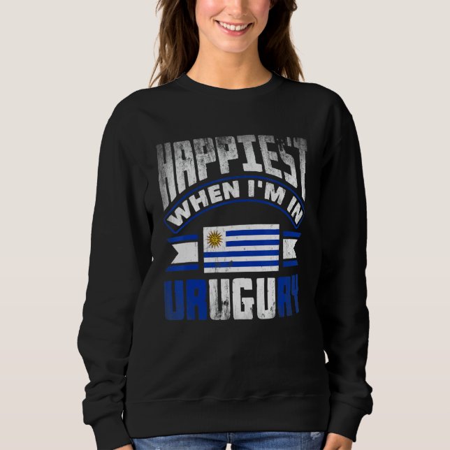 Camiseta Uruguay Uruguayan Uruguay Flag Happiest When Im In (Frente)