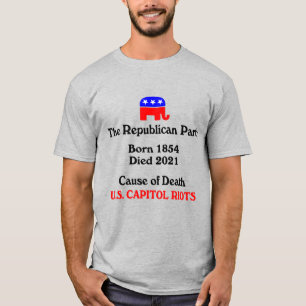 Camiseta US Capitol Riots: Partido Republicano Causa da Mor