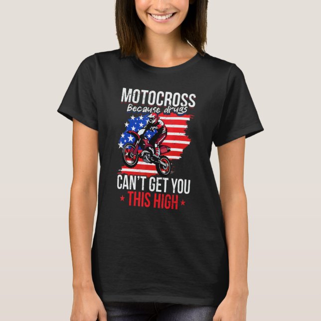 Camiseta Us Flag Mx Motocross Because Drugs Cant Get You Th (Frente)