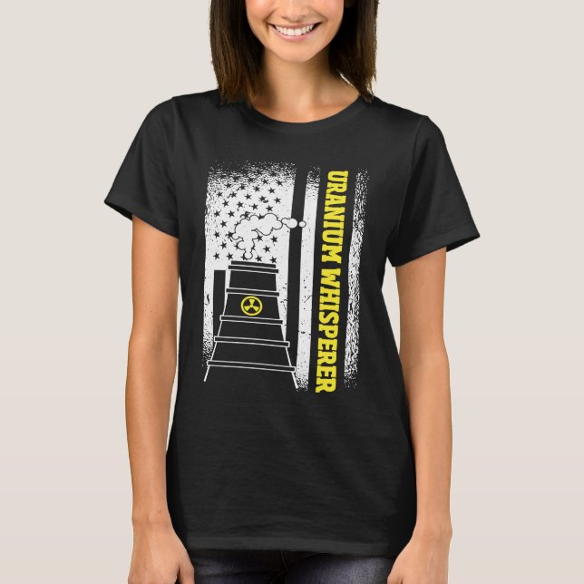 Camiseta US Flag Uranium Whisperer Nuclear Engineer (Frente)