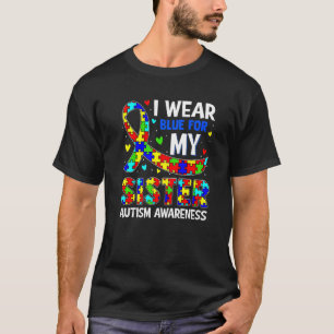 Camiseta Usando Azul Para Minha Irmã Conscientização do Aut