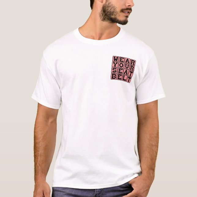 Camiseta Use Cinto de Segurança, Segurança ao Dirigir (Frente)