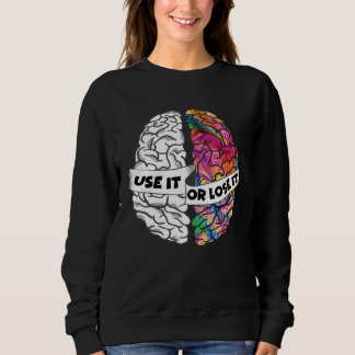 Camiseta Use It or Lose It Brain Creative and Analytic Left