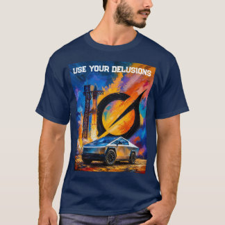 Camiseta Use Suas Ilusões Tesla Cybertruck Starship Grok