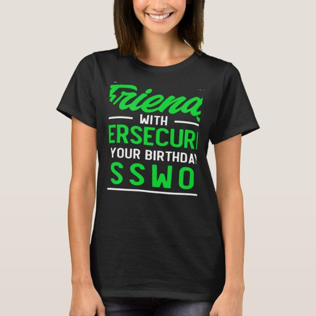 Camiseta Use Your Birthday As Password Cyber Security Exper (Frente)