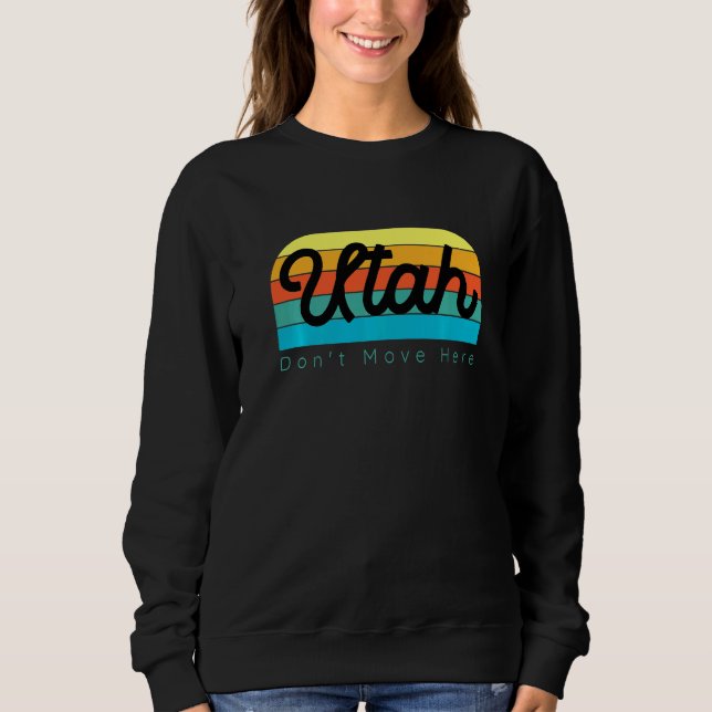 Camiseta Utah Não se Mude Para Cá (Frente)
