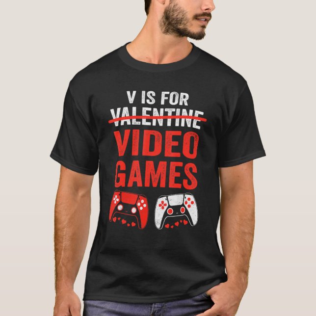 Camiseta V É Para Videos games Engraçados Dia de os namorad (Frente)