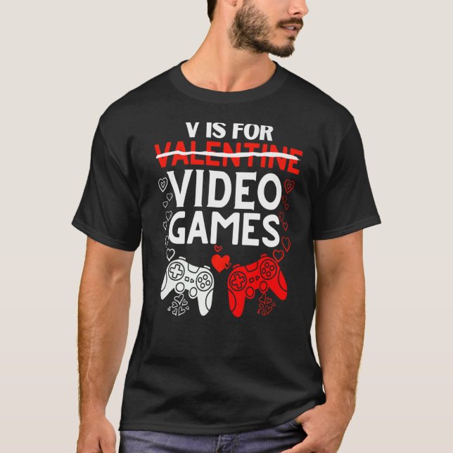 Camiseta V É Para Videos games Engraçados Dias de os namora (Frente)