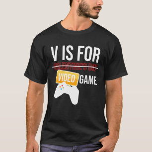 Camiseta V É Para Videos games Jogadores De Jogos De Jogad