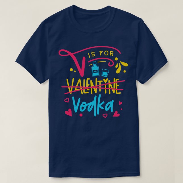 Camiseta V é para Vodka 1 (Frente do Design)