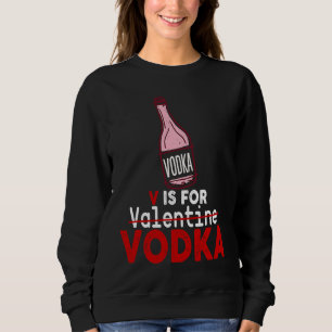 Camiseta V é para Vodka Dia dos Namorados Engraçado Anti Va