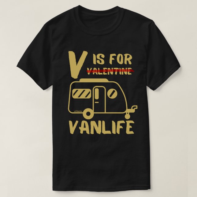 Camiseta V IS FOR VANLIFE - ideia engraçada de presente de  (Frente do Design)