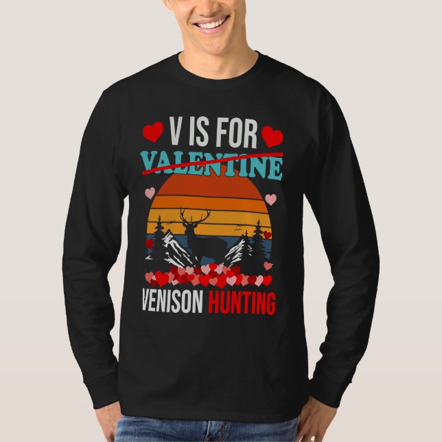 Camiseta V Is For Venison Hunting  Valentines Day Tees Boys (Frente)