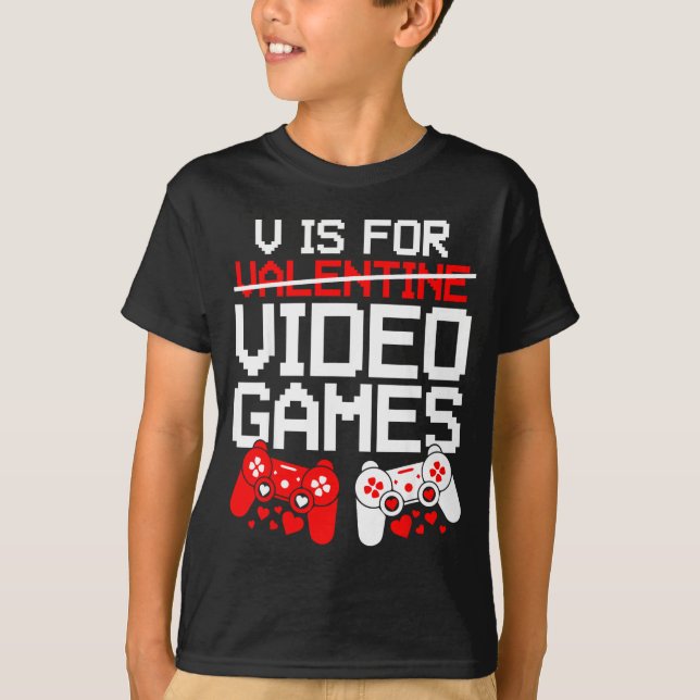 Camiseta V Is For Video Games Funny Valentines Gamer Love  (Frente)