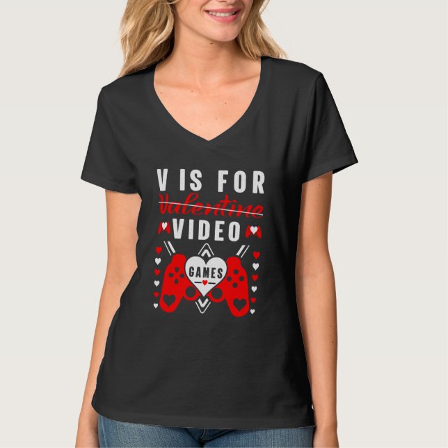 Camiseta V Is For Video Games Valentines Day Gamer Boy Men  (Frente)