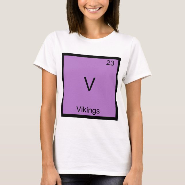 Camiseta V - Vikings Funny Element Chemistry Symbol Tee (Frente)
