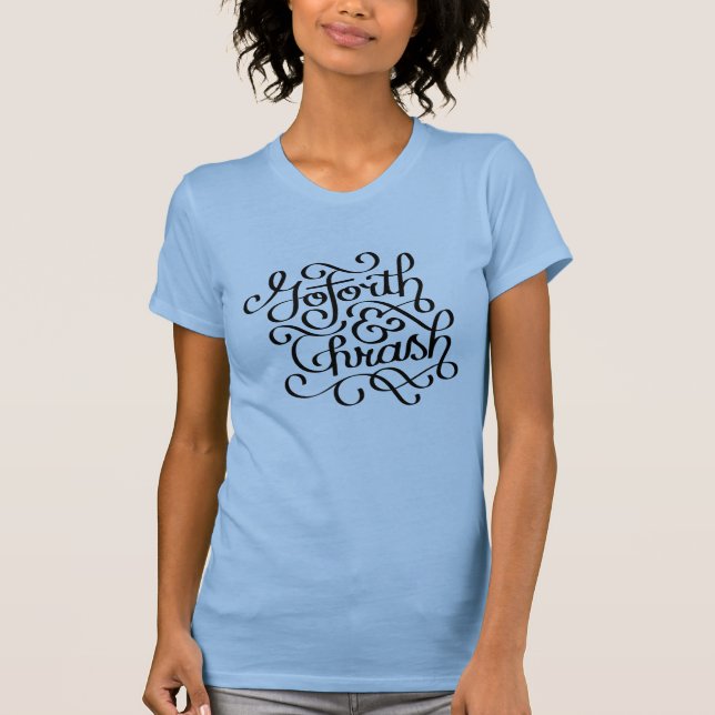 Camiseta Vá adiante & debulhe (Frente)