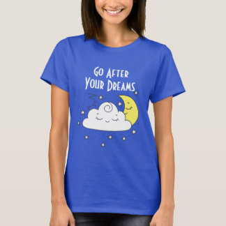 Camiseta 'Vá Atrás dos Seus Sonhos'