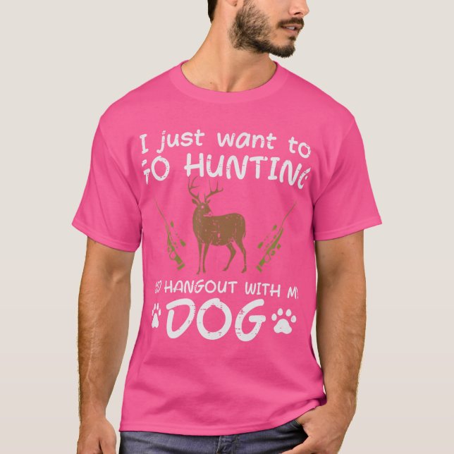 Camiseta Vá Caçá-Lo Com Cachorros Engraçados. (Frente)