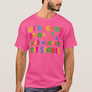 Camiseta Vá Caçar Ursos NÃO Tenho Medo