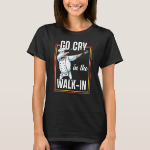 Camiseta Vá Chorar no Freezer Dabando na Cozinha do Chef