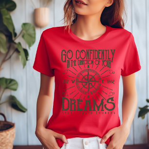 Camiseta Vá com confiança na direção do seu sonho