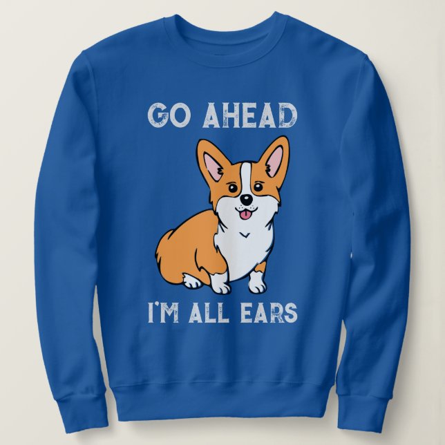 Camiseta Vá Em Frente. Sou All Ears. Corgi (Frente do Design)