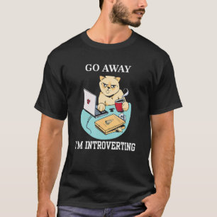 Camiseta Vá Embora Estou Introvertendo Gato Introvertido Tr