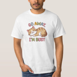 Camiseta Vá embora, estou ocupado